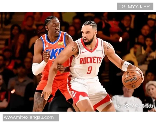 火箭队与雷霆队比赛直播观看指南及相关信息分享