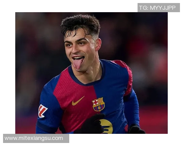 佩德里：年轻天才如何在足球场上书写自己的传奇篇章